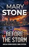 Before the Storm:...