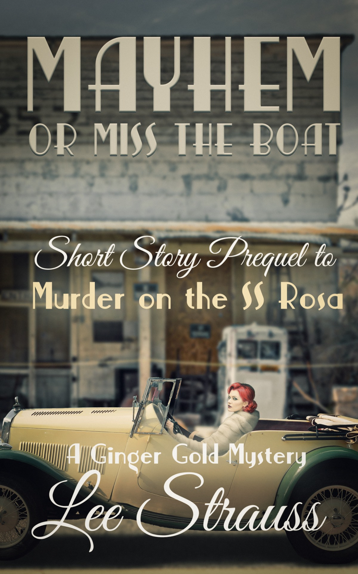 Mayhem or Miss the Boat (Ginger Gold Mysteries #0.75)