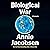 Biological War by Annie Jacobsen