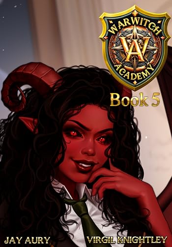 Warwitch Academy 5 (Kindle Edition)