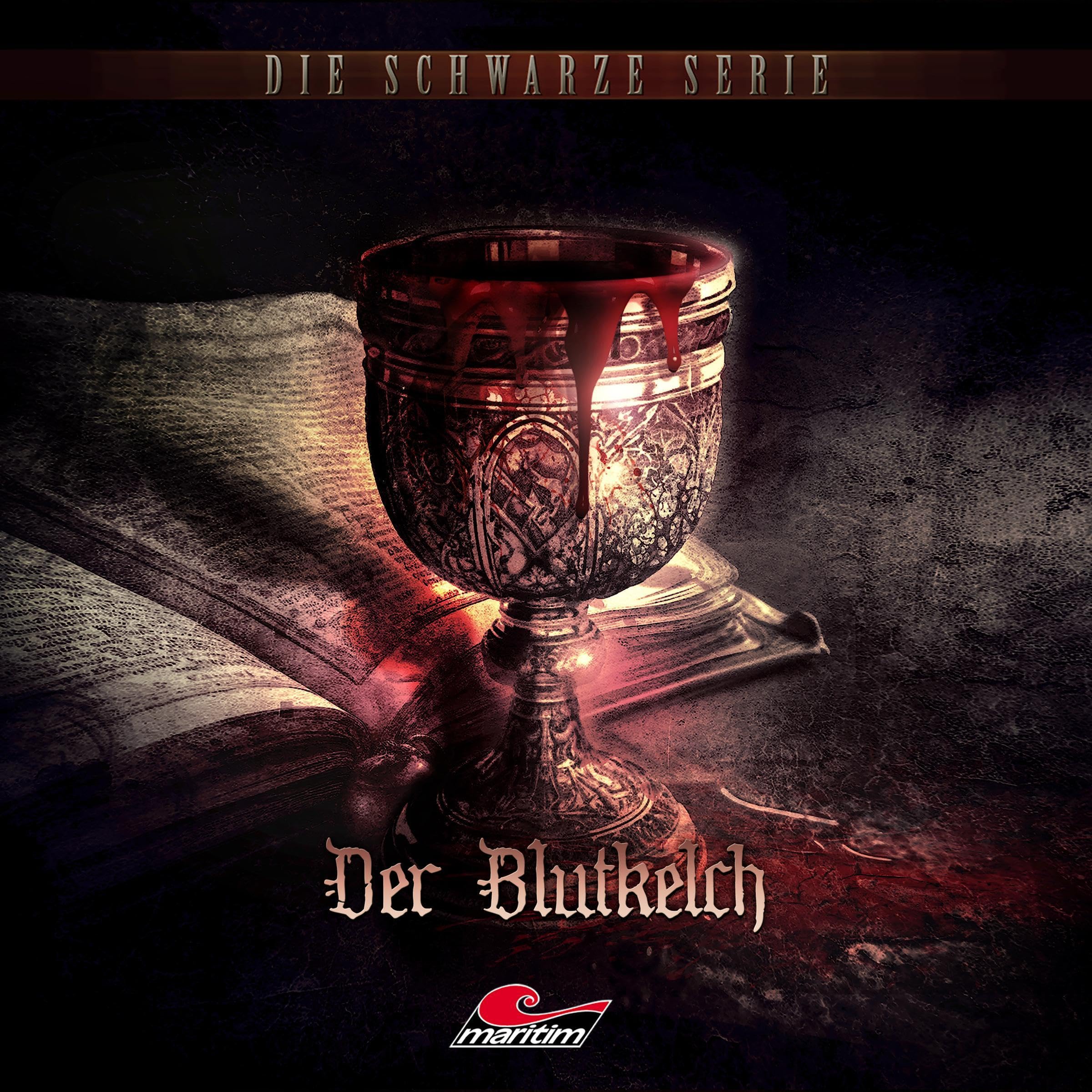 Der Blutkelch: Die schwarze Serie, Folge 36 (Audible Audio)