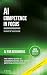 AI for Beginners: The Simple Guide to Understanding and Using Artificial Intelligence: Foundations, Tools, and Applications of Artificial Intelligence ... series on Artificial Intelligence Literacy)