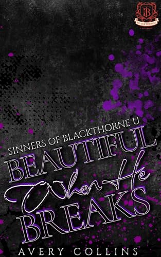 Beautiful When He Breaks (Kindle Edition)
