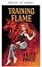 Entrenando a Flame (Serie Camuflaje carmesí nº 2) by Hazel Paige