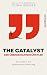 The Catalyst - Der Überzeug...