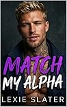 Match My Alpha: A...