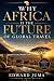 WHY AFRICA IS THE FUTURE OF GLOBAL TRAVEL by Edward Juma