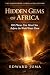 HIDDEN GEMS OF AFRICA  by Edward Juma
