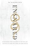 Ensnared: Escapin...