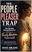 The People Pleaser Trap: Wh...