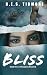 Bliss (Managing Mayhem, #1)