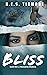 Bliss (Managing Mayhem, #1)