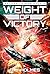 Weight of Victory (Secession War Book 4)