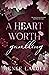 A Heart Worth Gambling by Renee Lacole A Heart Worth Gambling by Renee Lacole