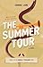 The Summer Tour: March Forw...
