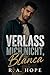 Verlass Mich Nicht, Blanca ...