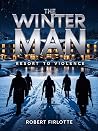 The Winter Man: Resort to Violence Book cover for The Winter Man: Resort to Violence