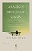 Aradığın Mutluluk Sensin by Rupert Spira Aradığın Mutluluk Sensin by Rupert Spira