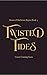 Twisted Tides