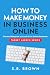 How To Make Money In Busine...