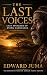 THE LAST VOICES