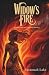 Widow's Fire: A Seduction a...