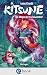 Kitsune 1. Die Magie der Fu...