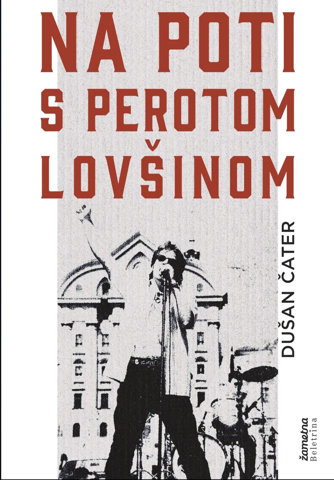 Na poti s Perotom Lovšinom (Hardcover)