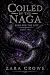 Coiled by the Naga: A Milit...