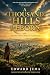 A THOUSAND HILLS REBORN : T...