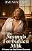 The Nanny's Forbidden Milk: A Steamy Age Gap Hucow Romance (Age Gap Hucow Romances)
