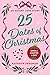 25 Dates of Christmas: An Advent Love Story
