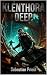 Klenthora Deep: A Grimdark Fantasy Novella With Deadly Foes (Cutthroat Conraed Book 5)