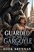 Guarded by the Gargoyle: A ...