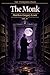The Monk — Illustrated and ...