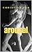 Arousal: erotic fiction (Ch...