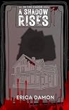 A Shadow Rises: A...