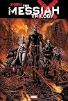 X-Men: The Messia...