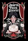Arafta Pasta Servisi