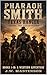 Texas Ranger Pharaoh Smith:...