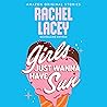 Girls Just Wanna Have Sun by Rachel Lacey