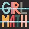 Girl Math: Claiming our Freedom & Redefining Abundance Girl Math: Claiming our Freedom & Redefining Abundance