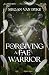 Forgiving a Fae Warrior