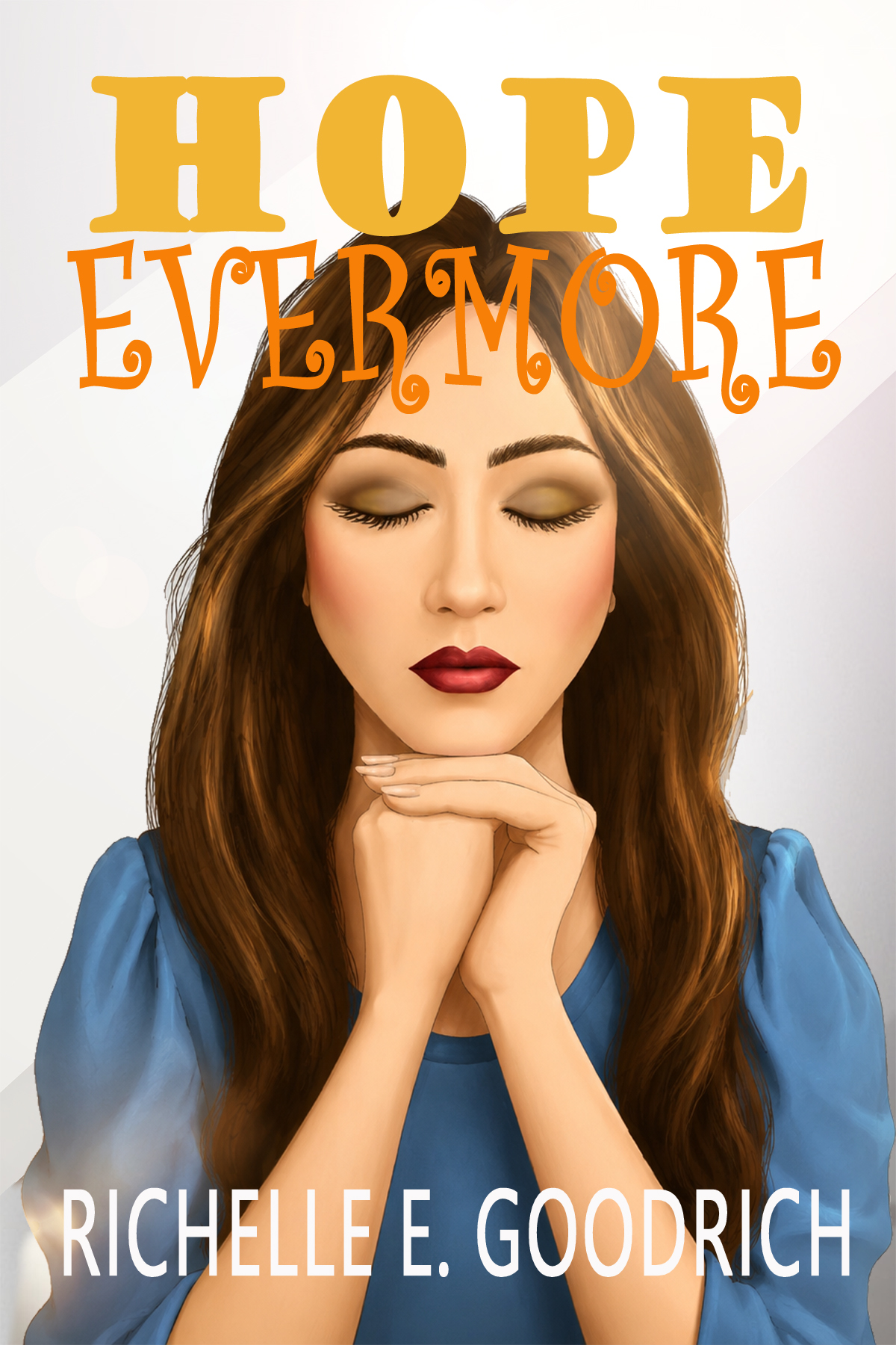Hope Evermore: Quotes, Verse, & Spiritual Inspiration for Every Day of the Year