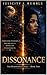 Dissonance  by Felicity J. Rumble