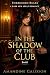 In the Shadow of the Club: ...