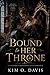 Bound to Her Throne: A Sapp...