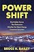 Power Shift: The Hidden Forces That Determine Whether the Clean Energy Transition Succeeds