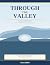 Through the Valley