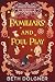 Familiars and Foul Play (A ...